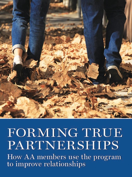 Title details for Forming True Partnerships by AA Grapevine - Available